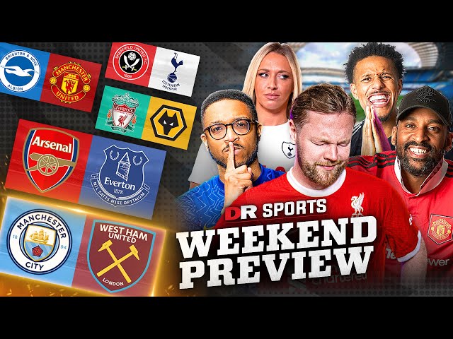 Man City To BREAK Title Record?! Last Day Of Season Predictions | Weekend Preview