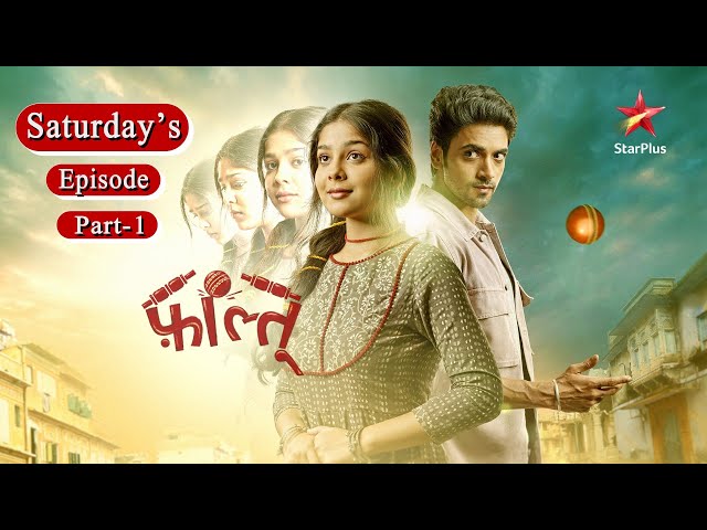 Faltu || Saturday's Episode || Part 1