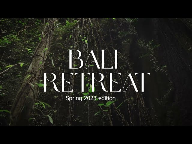 Bali Retreat 2023 Spring Edition