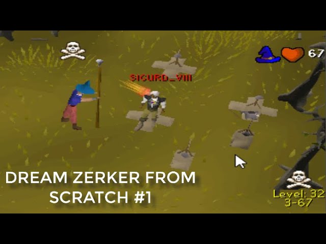 Dream Zerker from Scratch #1 - Osrs