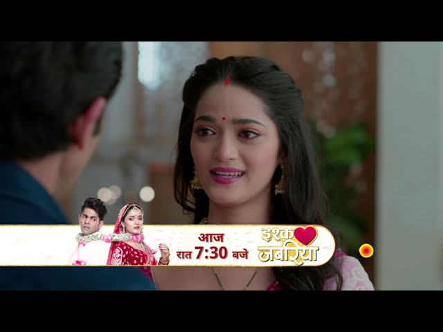 Ishq Jabariya | Preview | Mon- Sun 7:30pm | Hindi Serial | Full Ep FREE on SUN NXT | Sun Neo