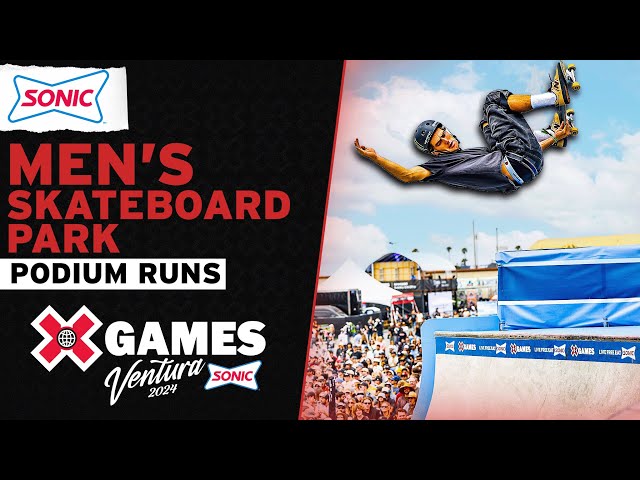 SONIC Men’s Skateboard Park: Top 3 Runs | X Games Ventura 2024