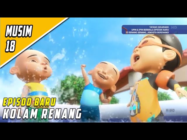 FULL Episod Baru Upin & Ipin Musim 18 - Kolam Renang | Upin Ipin Terbaru 2024