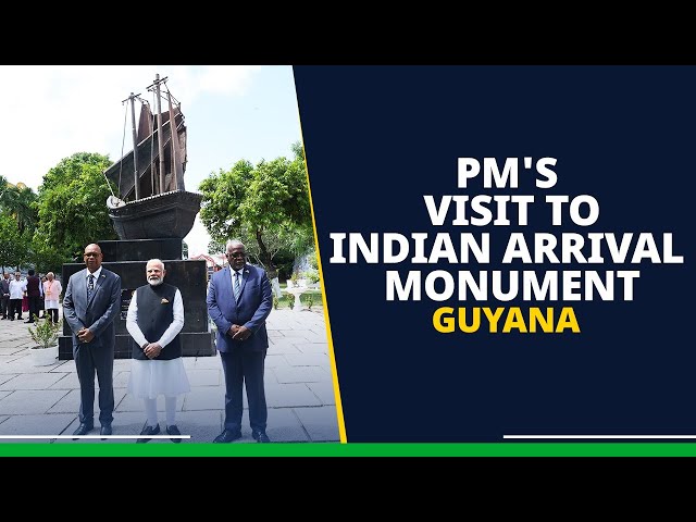 LIVE: PM Modi visits Indian Arrival Monument in Guyana