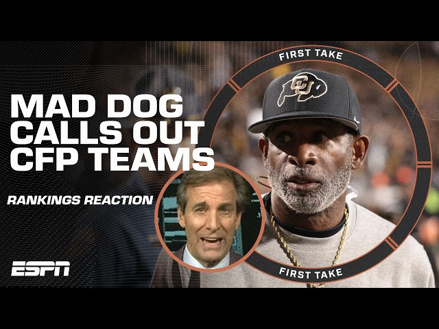 Mad Dog names all teams that STINK in the CFP rankings & he's WRONG about Colorado?! 🗣️ | First Take