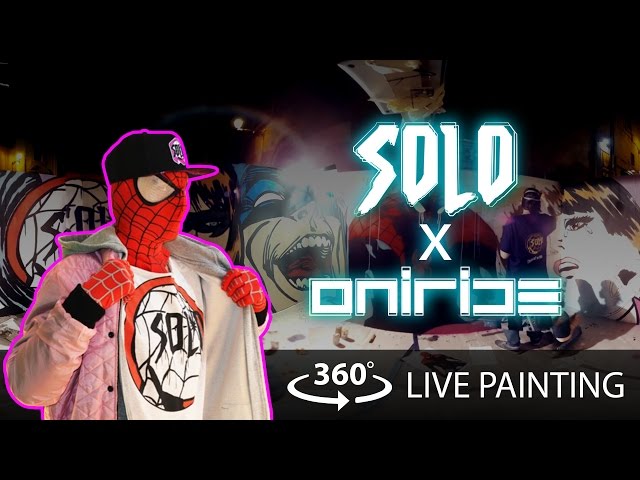 Solo X Oniride - 360° Live Painting Performance Timelapse