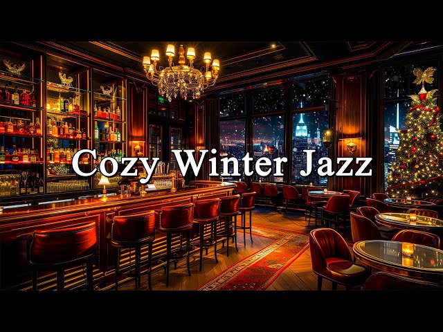 Cozy Winter Jazz Music with Romantic Bar Ambience - Gentle Jazz Music for Dates at the Bar