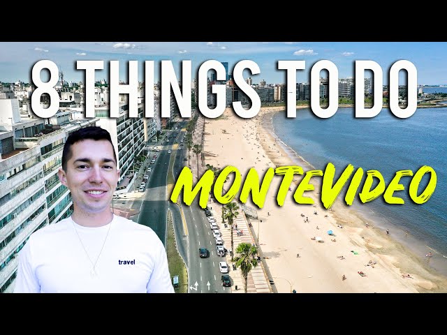 8 Things to do in Montevideo Uruguay