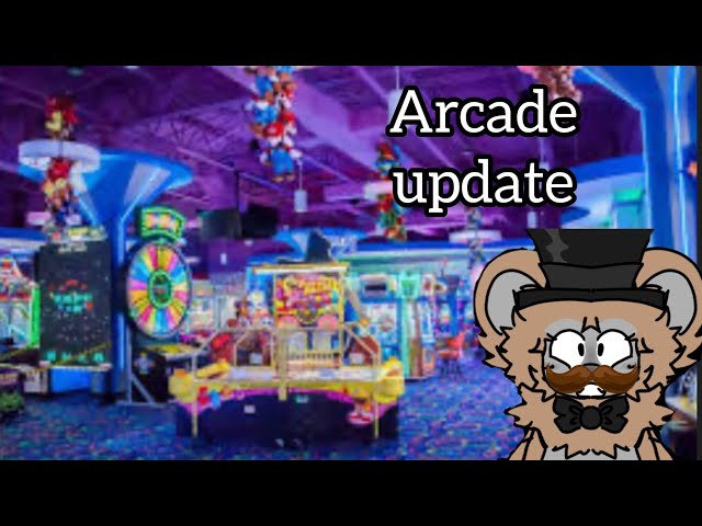 Arcade update