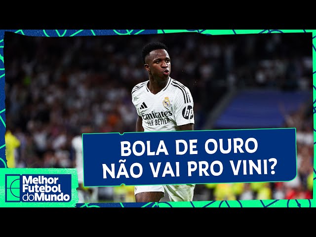 VINI JR. NÃO VAI A PARIS PARA A BOLA DE OURO! INACREDITÁVEL! - Melhor Futebol do Mundo (28/10/24)