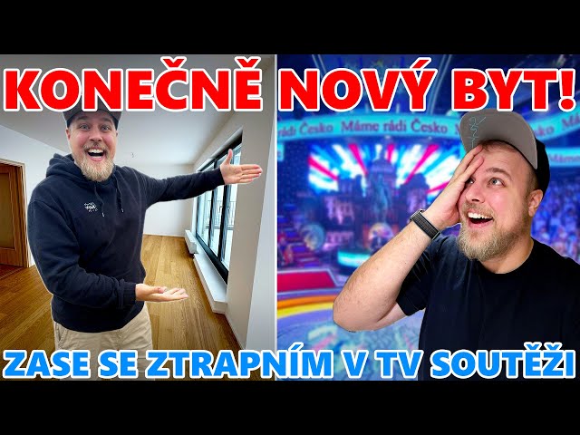 PO 2 LETECH NÁM UKÁZALI NÁŠ NOVÝ BYT & POZVALI MĚ DO DALŠÍ TELEVIZNÍ SOUTĚŽE - WEEK #394