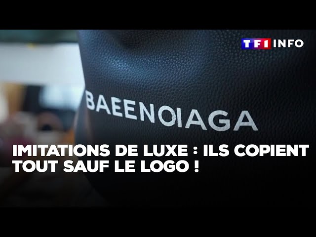 Imitations de luxe : ils copient tout sauf le logo !｜TF1 INFO