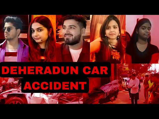 Deheradun car accident news : 6 students are dead in accident