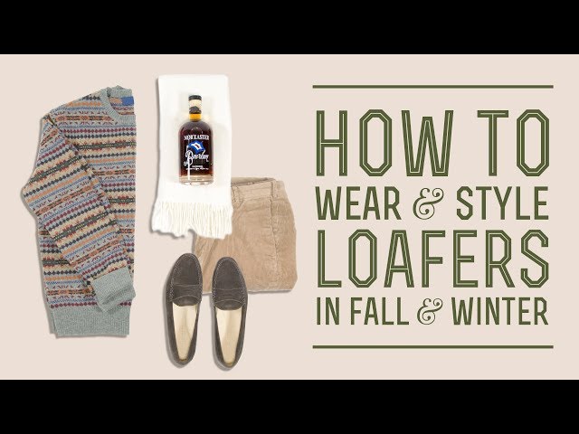 How to Wear Loafers in Fall / Winter - Justin Jeffers from Jay Butler & Fine Young Gentleman