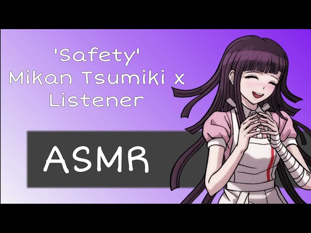 'Safety' Sweet Mikan Tsumiki x Listener (Reverse Comfort) [F4A] (ASMR) #danganronpa #asmr #f4a