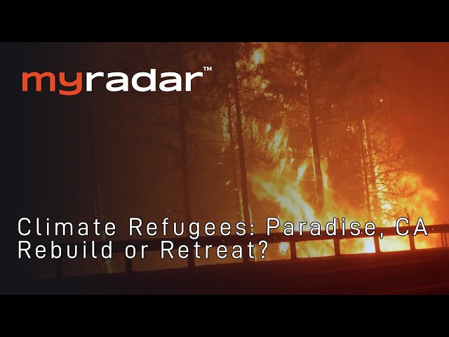 Climate Refugees: Paradise - Rebuild or Retreat?