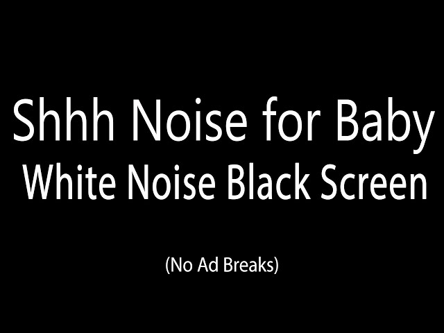 Ultimate Baby Sleep Aid 🌟 10 Hours Shhh Noise | No Ads, Full Night Calm