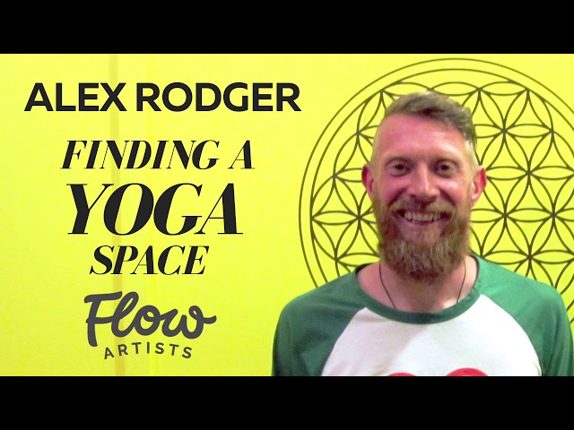 Alex Rodger - Finding A Yoga Space