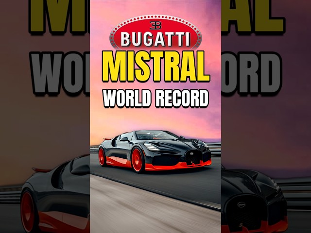 Bugatti Mistral New World Record!!