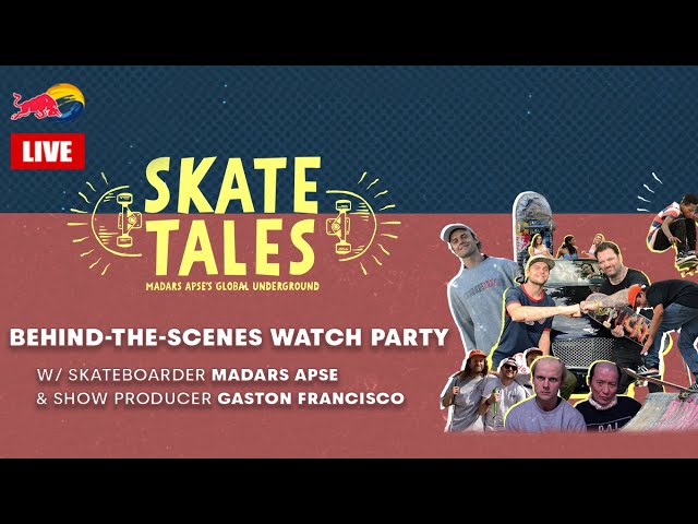 Skate Tales Watch Party LIVE w/ Madars Apse & Show Producer Gaston Francisco