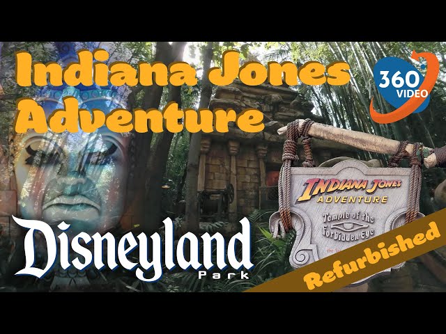 [2023] Indiana Jones Adventure - NEWLY REFURBISHED - FULL EXPERIENCE  360°  | Disneyland, California