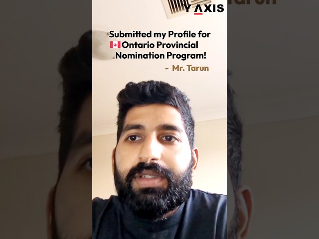 Y-Axis Testimonial on Ontario Provincial Nomination Program Assistance by Tarun from India