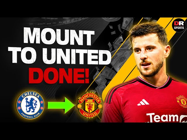 MASON MOUNT JOINING MANCHESTER UNITED!