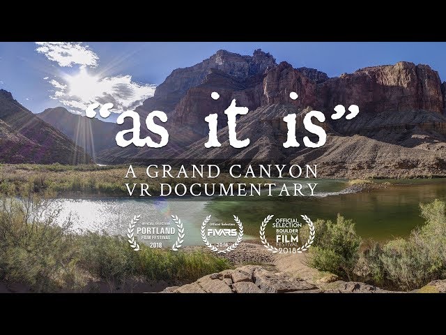 as it is - A Grand Canyon VR Documentary