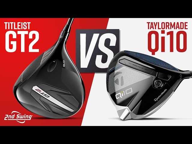 TITLEIST GT2 vs TAYLORMADE Qi10 | 2024 Drivers Comparison