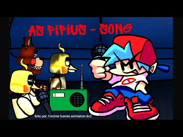 [fnaf/fnf/dc2] As PIPIUS - song 2 / feita por: funtime bonnie animation dc2 🐤🐤🐇🐻