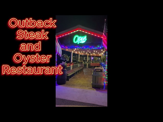 Review of Outback and Oyster in Branson, MO.