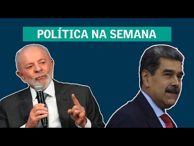 Venezuela escala briga com Brasil | POLITICA NA SEMANA