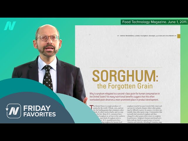 Friday Favorites: What Are the Health Benefits of Sorghum?