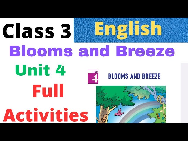 Class 3 English Unit 4 Blooms and Breeze full activities| #class3 #class3english