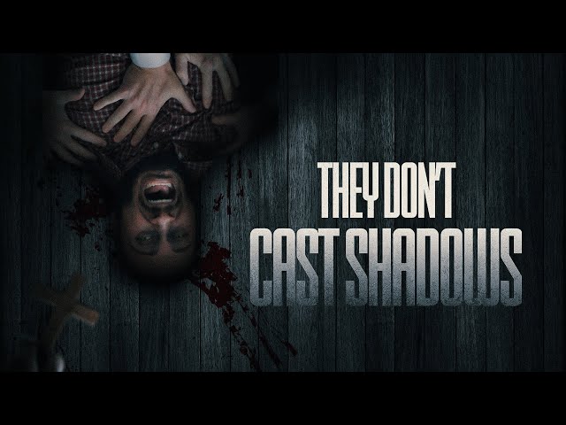 They Don't Cast Shadows (2023) Full Movie | Thriller | Suspense