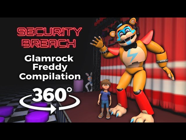 360°| Glamrock Freddy Compilation!! - Five Nights at Freddy's: Security Breach [SFM]