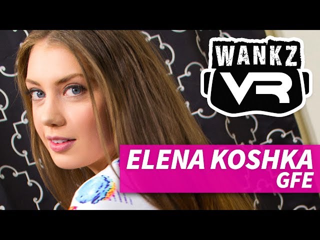 WankzVR - Elena Koshka Girlfriend Experience (SFW VR Trailer)