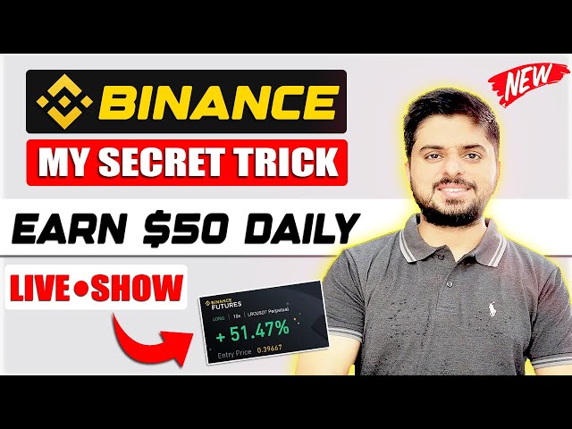 Earn $50 From Binance Secret Trick | Binance Trading Strategy For Beginner | Binance Earning Tricks