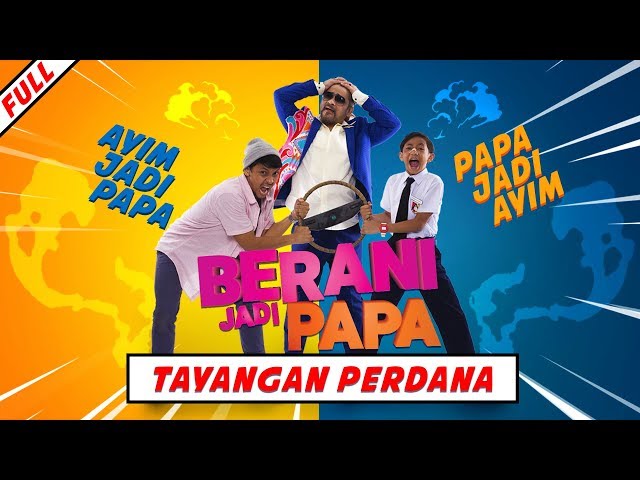 BERANI JADI PAPA - Tayangan Perdana [HD] | Dato' Awie, Rykarl Iskandar, Ungku Hariz