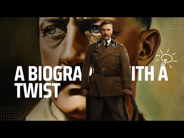 Adolf Hitler A Biography with a Twist