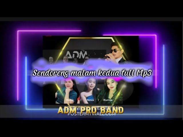 SENDORENG MALAM KEDUA FULL MP3 JOSS....BEGAJIK ADM PRO