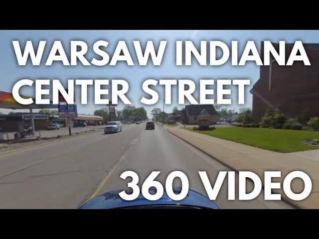 Warsaw Indiana | Center Street | 360 Video