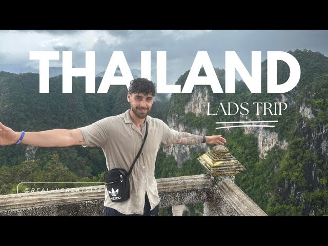 Lads Thailand Trip