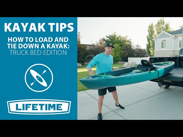 How to Load and Tie Down a Kayak: Truck Bed Edition | Kayak Tips