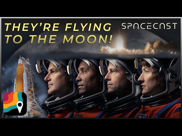 NASA names 4 astronauts flying to the moon | SpaceCast