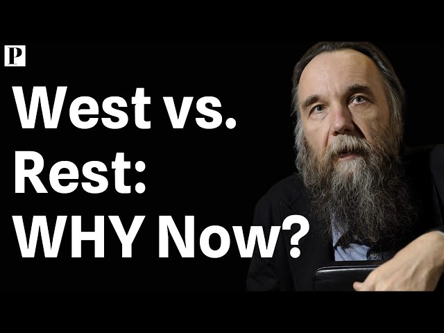 The West and the Rest: Alexander Dugin Deep Dive | The Fourth Political Theory