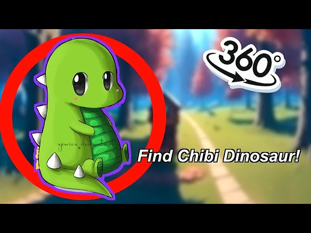 FIND Chibi Dinosaur VR 360°