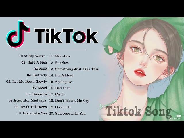 Updated Trending Tiktok English Songs 2021 - At My Worst, Memories, 2002, Paris - Refresh Your Mood