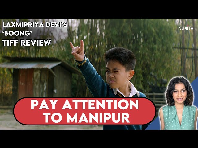 Boong - Manipuri Film TIFF 2024 Review | Laxmipriya Devi | Sucharita Tyagi