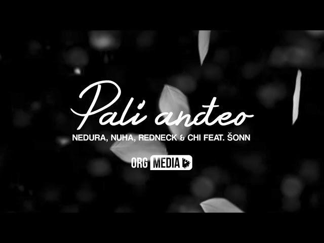 Nedura, Nuha, Redneck & Chi feat. Šonga - Pali Anđeo LYRIC VIDEO